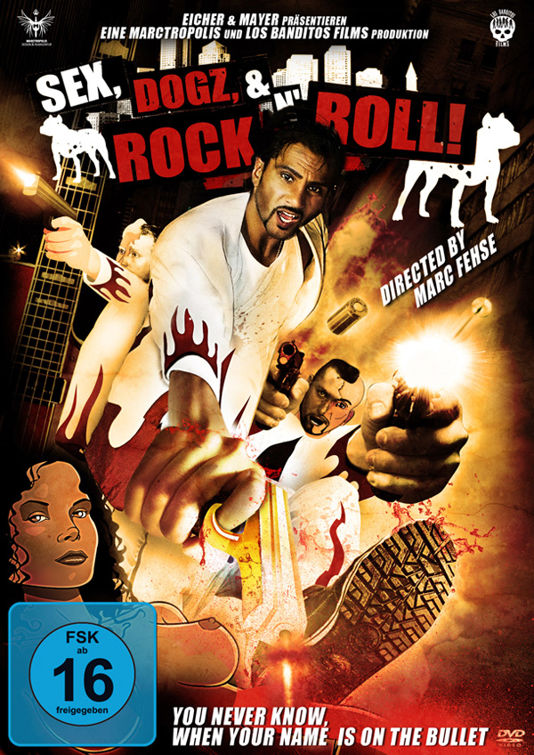 Sex, Dogz und Rock'n Roll